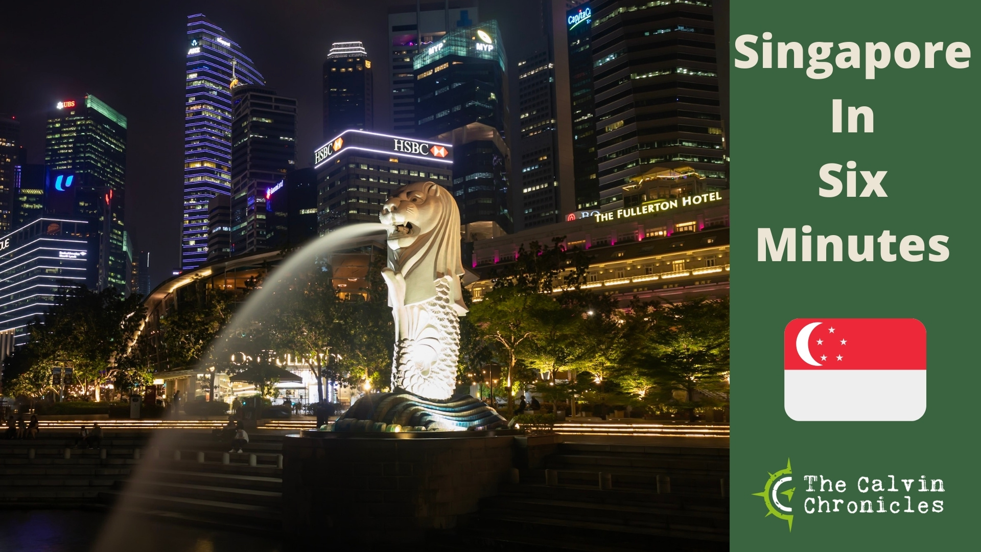 Read more about the article Singapore in Six Minutes